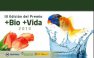 Fallados los premios +Bio+Vida